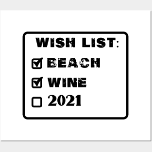 wish list beach wine 2021 Posters and Art